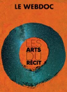 Webdoc Les arts du récit